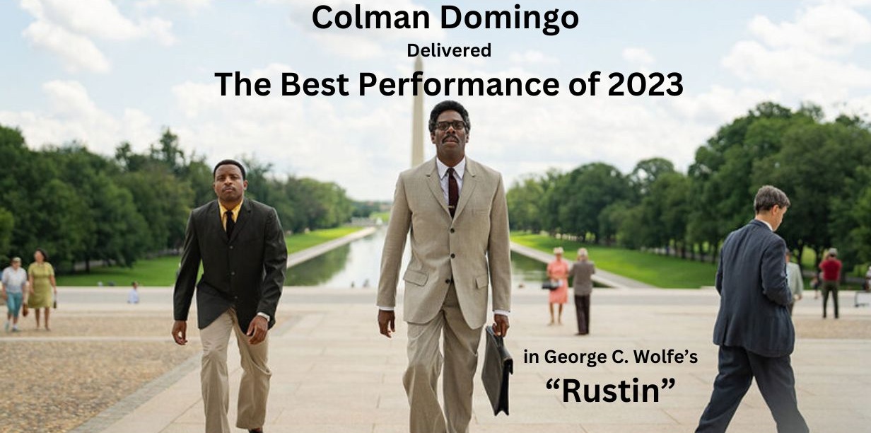 Colman Domingo Delivered the Best Performance of 2023 in Rustin, Will Receive AAFCA Award on February 21st